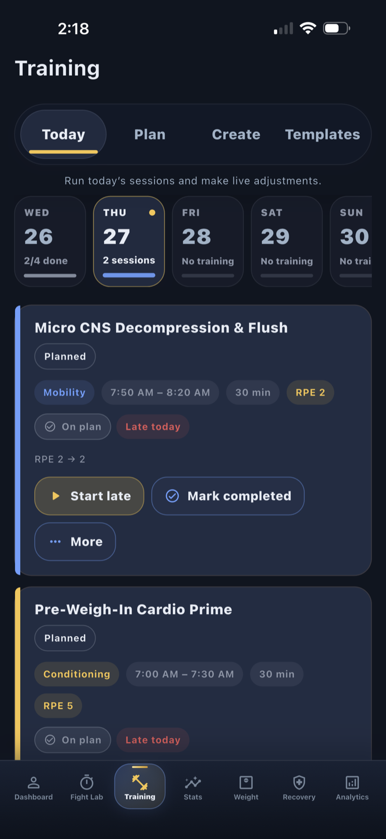 ATLAS PI Build 68 Training Today screen showing two fight-week sessions with timing, intensity, and completion actions.